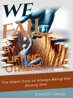 cover image of We Fall by Lifting Others